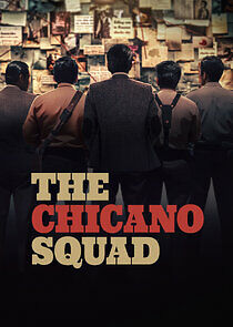 Watch The Chicano Squad