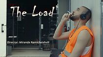 Watch The Load (Short 2023)