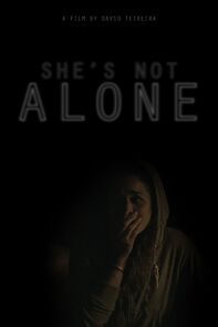 Watch She's Not Alone (Short 2020)