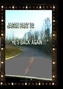 Watch Jason Part IV: He's Back Again (Short 2000)