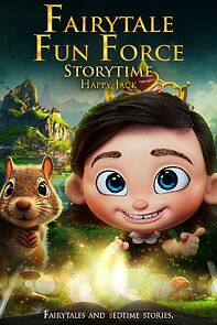 Watch Fairytale Fun Force Storytime: Happy Jack