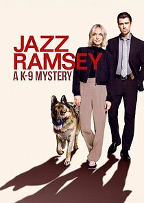 Watch Jazz Ramsey: A K-9 Mystery