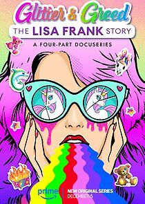 Watch Glitter and Greed: The Lisa Frank Story