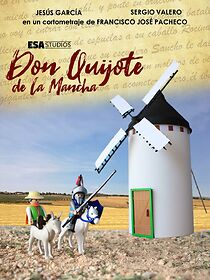 Watch Don Quijote de La Mancha y la aventura de los molinos (Short 2019)