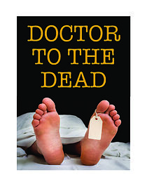 Watch Doctor to the Dead (Short)