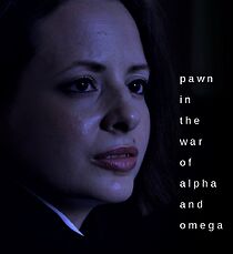 Watch Pawn in the war of alpha and omega (Short 2019)