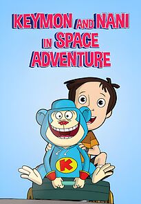 Watch Keymon and Nani in Space Adventure