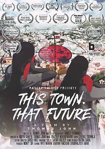 Watch This Town That Future (Short 2019)