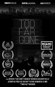 Watch Too Far Gone (Short 2019)