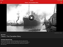 Watch Titanic: The Canadian Story