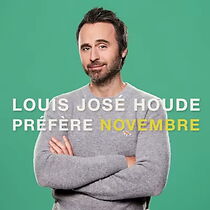 Watch Louis-José Houde: Préfère novembre (TV Special 2023)