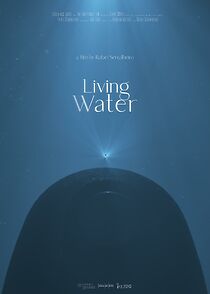 Watch Living Water (Short 2022)