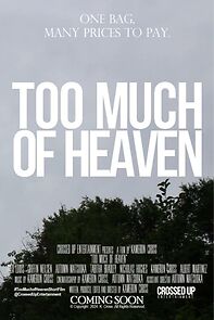 Watch Too Much of Heaven (Short 2024)