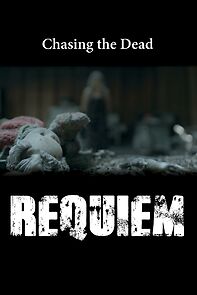 Watch Chasing the Dead Requiem