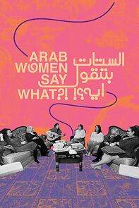 Watch Arab Women Say What