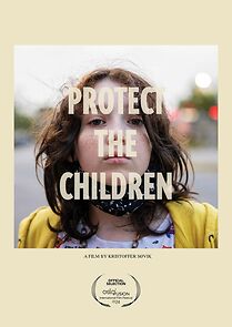 Watch Protect the Children (Short 2024)