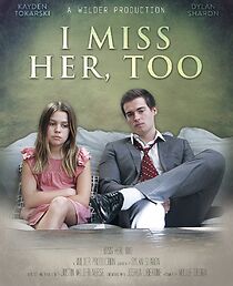 Watch I Miss Her Too (Short 2021)