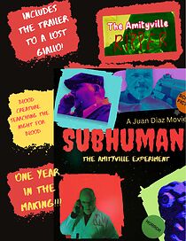 Watch Subhuman: The Amityville Experiment