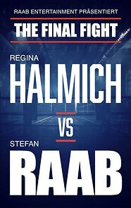 Watch Regina Halmich vs. Stefan Raab - The Final Fight (TV Special 2024)