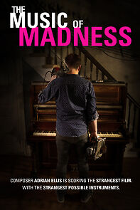 Watch The Music of Madness