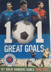 Watch Rangers Fc: 101 Great Goals