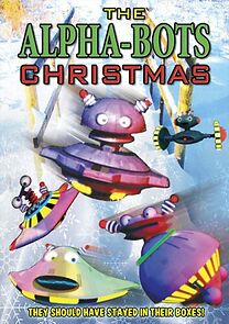 Watch The Alpha-Bots Christmas (Short 2004)