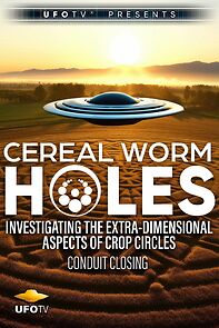 Watch Cereal Wormholes Conduit Closing