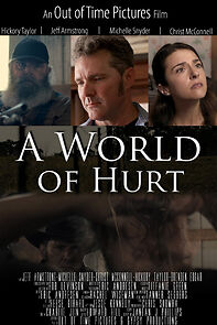 Watch A World of Hurt (Short 2021)