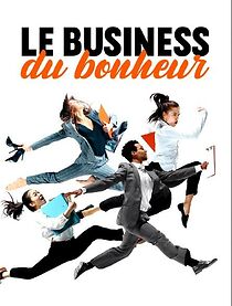 Watch Le business du bonheur