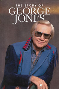 Watch The Story of George Jones