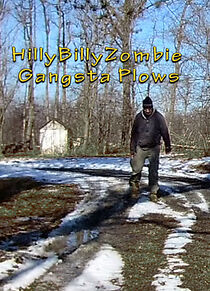 Watch HillyBilly Zombie-Gangsta Plows! (Short 2019)