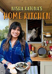 Watch Nisha Katona's Home Kitchen