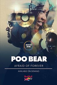 Watch Poo Bear: Afraid of Forever