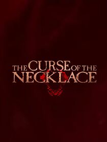 Watch The Curse of the Necklace