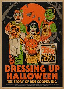 Watch Dressing Up Halloween: The Story of Ben Cooper, Inc.