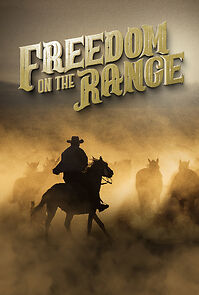 Watch Freedom on the Range (TV Special 2022)