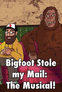 Watch Bigfoot Stole My Mail: The Musical! (Short 2013)