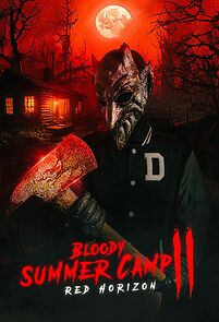 Watch Bloody Summer Camp 2: Red Horizon