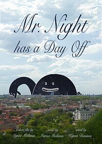 Watch Mr. Night has a Day Off (Short 2016)