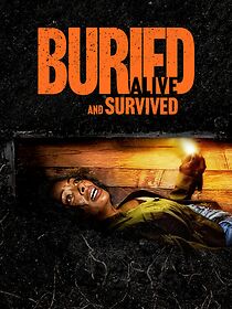 Watch Buried Alive and Survived