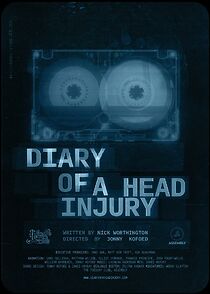 Watch Diary of a Head Injury (Short 2024)