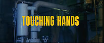 Watch Touching Hands (Short 2024)