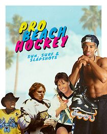 Watch Pro Beach Hockey: Sun, Surf, & Slapshots