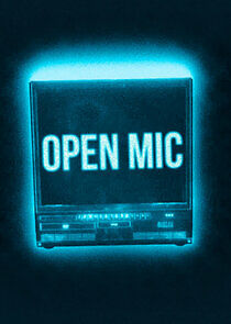 Watch Open Mic