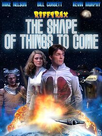 Watch Rifftrax: The Shape of Things to Come