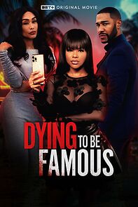 Watch Dying to Be Famous