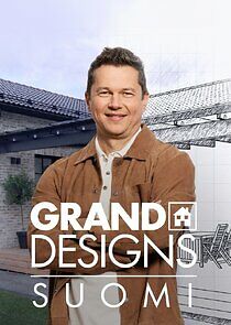 Watch Grand Designs Suomi