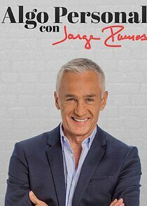 Watch Algo Personal con Jorge Ramos