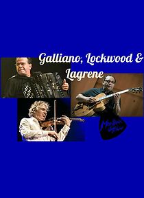 Watch Richard Galliano, Didier Lockwood & Biréli Lagrène - Montreux Jazz Festival 2014 (TV Special 2014)