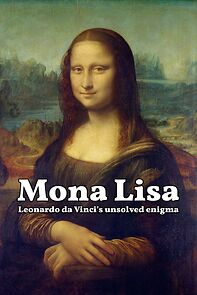 Watch Mona Lisa - Leonardo da Vinci's Unsolved Enigma (Short 2024)